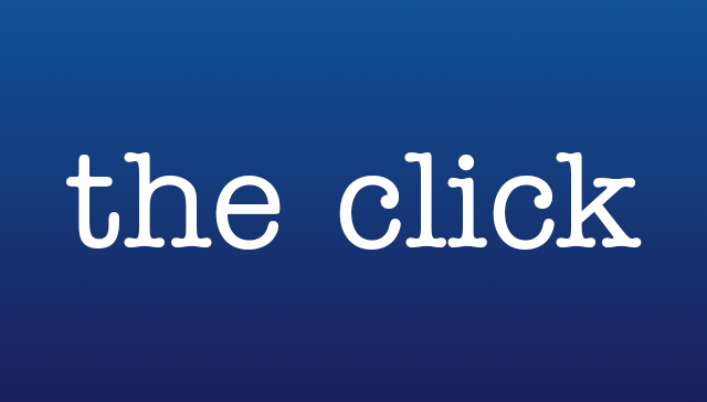 The Click: Top Stories For 01/15